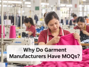 Why Do Clothing Manufacturers Set Minimum Order Quantities?
